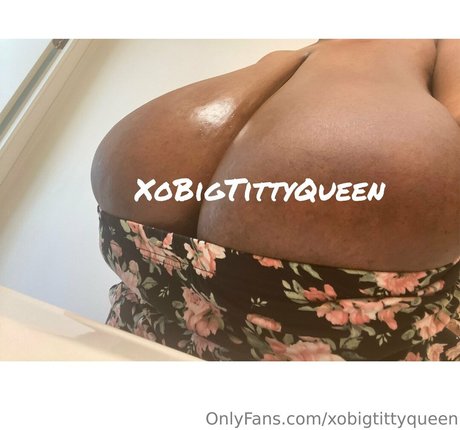 Xobigtittyqueen