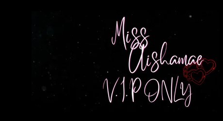 Miss Aishamae Vip Only 