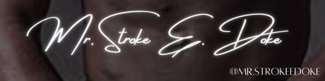 Mr Stroke E Doke