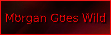 Morgan Goes Wild