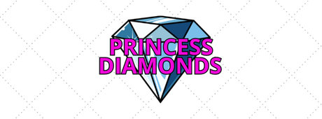Princess Diamonds