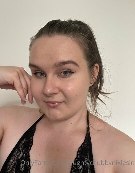 Naughtychubbynixiesin