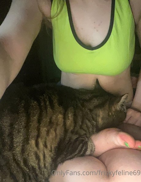Friskyfeline69